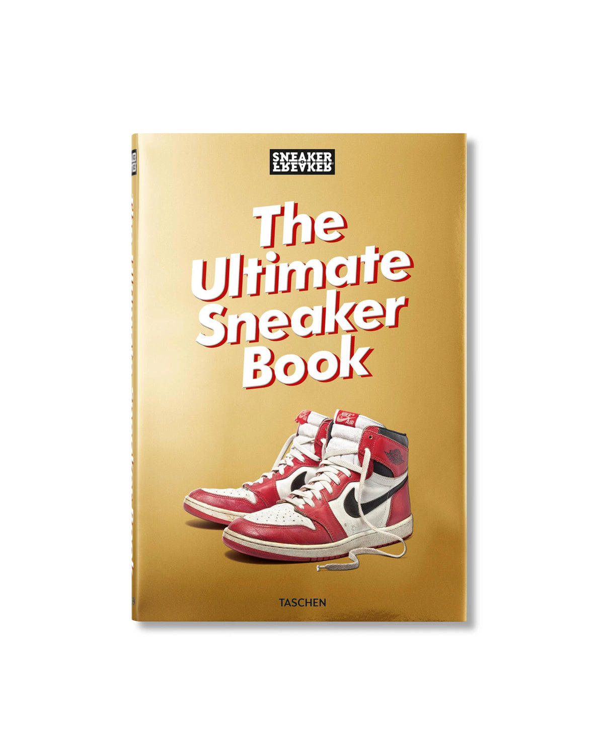 Taschen Verlag Sneaker Freaker The Ultimate Sneaker Book